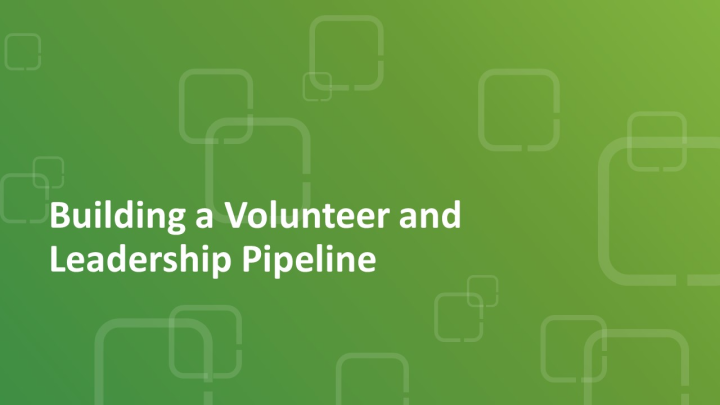 Building a Volunteer and Leadership Pipeline icon