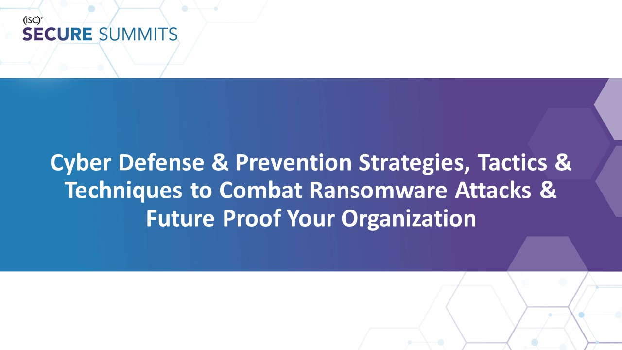Cyber Defense & Prevention Strategies, Tactics & Techniques to Combat Ransomware Attack & Future Proof Your Organization icon