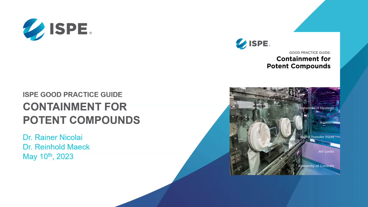New ISPE Containment Good Practice Guide GMP and Occupational Safety