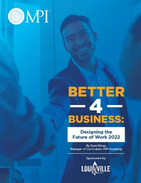 Better 4 Business: Designing the Future of Work 2022