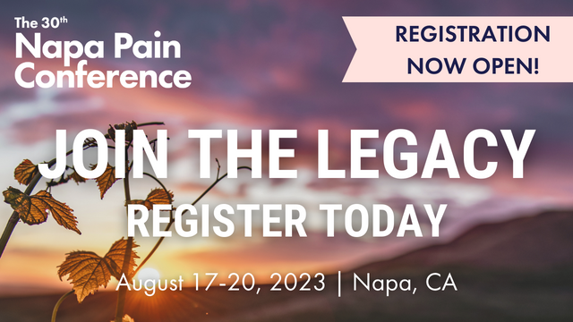 Save the Date - 30th Napa Pain Conference - August 17, 20, 2023