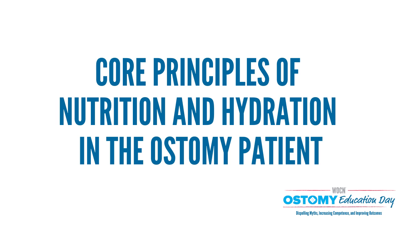 Core Principles of Nutrition and Hydration in the Ostomy Patient icon